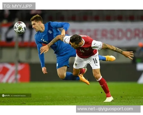 奥地利与希腊友谊赛精彩回顾与战术分析